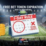 Free Bet Token Expiration 7-Day Rule US Sportsbooks
